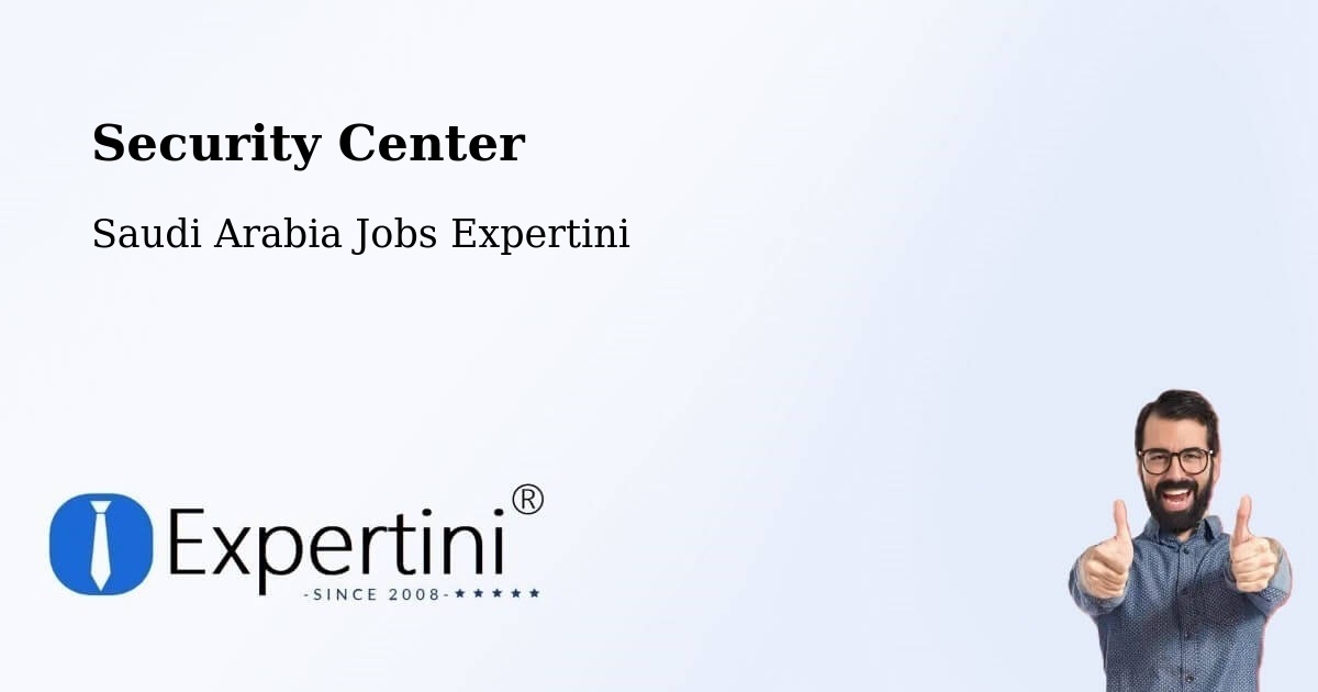 Security & Compliance – Al Jirbah - Saudi Arabia Jobs Expertini